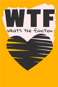 WTF What's The Function