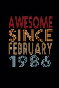Awesome Since February 1986