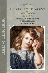 The Collected Works of Jack London, Vol. 01 (of 17)