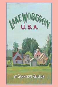 Lake Wobegon U.S.A. Lib/E