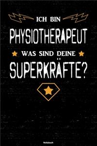 Ich bin Physiotherapeut was sind deine Superkräfte? Notizbuch