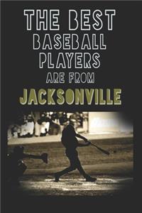 The Best Baseball Players are from Jacksonville journal