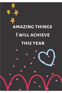 Amazing Things I Will Achieve This Year