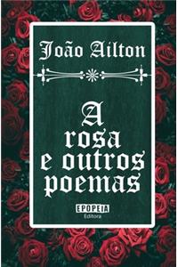 A rosa e outros poemas