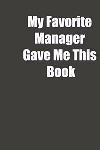 My Favorite Manager Gave Me This Book