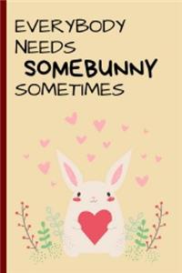 Everybody Needs Somebunny