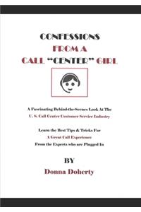Confessions from a Call 