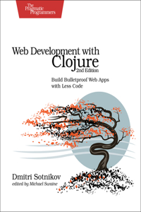 Web Development with Clojure