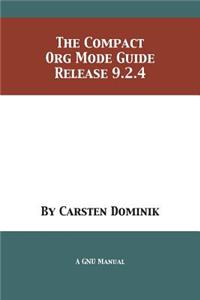Compact Org Mode Guide