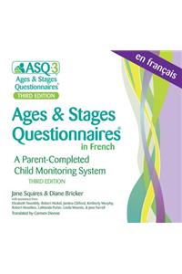 Ages & Stages Questionnaires(r) in French, (Asq-3(tm) French)