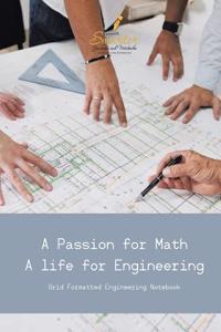 Passion for Math, a Life for Engineering