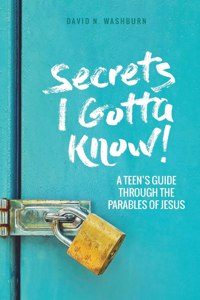 Secrets I Gotta Know!