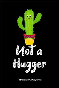 Not A Hugger Cactus