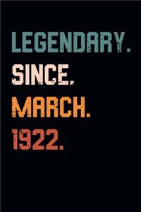 Blank Lined Journal, Notebook, Diary, Planner - Legendary Since March 1922 - 97th Birthday Gift For 97 Years Old Men and Women born in March