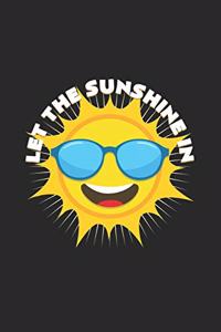 Let the sunshine in