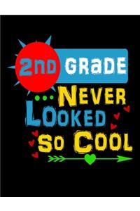 2nd Grade Never Looked So Cool Back To School