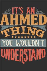 It's An Ahmed Thing You Wouldn't Understand