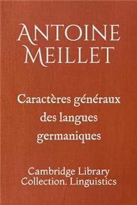 Caractères généraux des langues germaniques