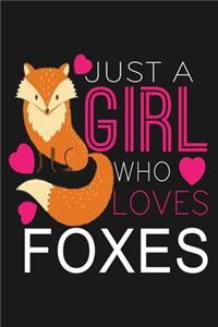 Just a Girl Who Loves Foxes