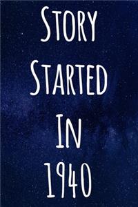 Story Started In 1940