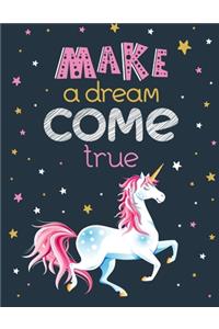 Make A Dream Come True