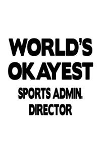 World's Okayest Sports Admin. Director