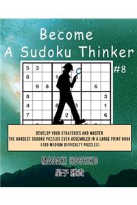 Become A Sudoku Thinker #8