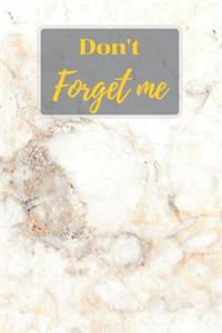 Don't Forget Me