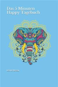 Das 5 Minuten Happy Tagebuch