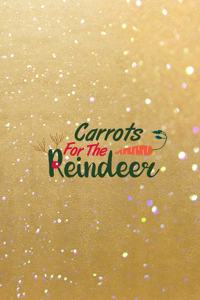 Carrots For The Reindeer
