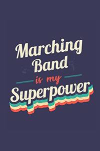 Marching Band Is My Superpower