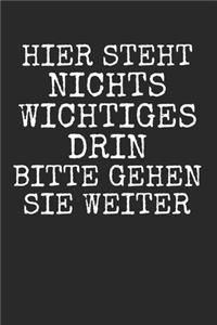 Hier steht nichts wichtiges drin bitte gehen sie weiter