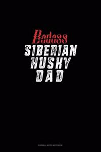 Badass Siberian Husky Mom