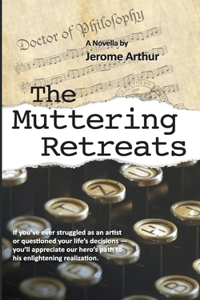 The Muttering Retreats