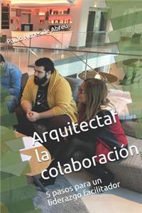Arquitectar la Colaboración