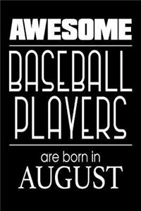 Awesome Baseball Players Are Born In August