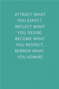 Attract What You Expect