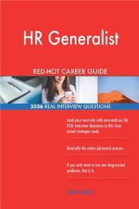 HR Generalist RED-HOT Career Guide; 2556 REAL Interview Questions