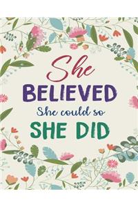 She Believed She Could So She Did