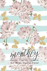 Monthly Budget Planner Organizer and Weekly Expense Tracker