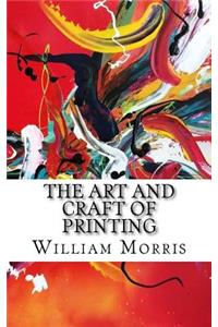 The Art and Craft of Printing