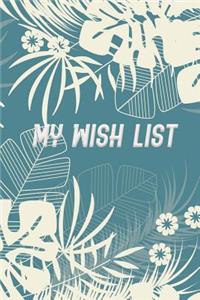 My Wish List
