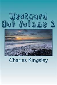 Westward Ho! Volume 2