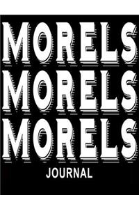 Morels Morels Morels Journal