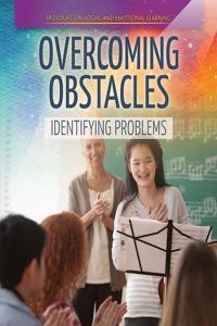 Overcoming Obstacles: Identifying Problems
