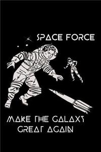 Space Force - Make the Galaxy Great Again