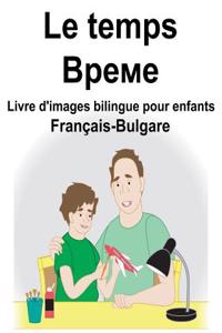 Français-Bulgare Le temps Livre d'images bilingue pour enfants