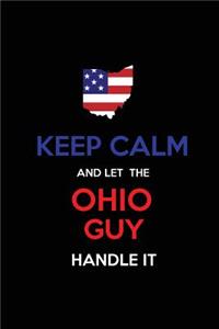 Keep Calm and Let the Ohio Guy Handle It