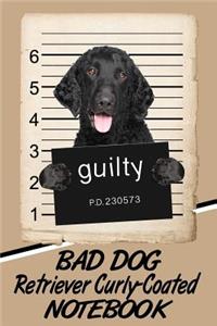 Bad Dog Retriever Curly-Coated Notebook