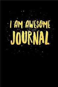 I Am Awesome Journal